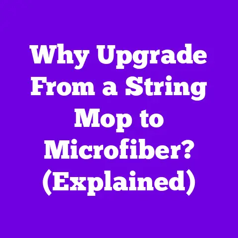 Why Upgrade From a String Mop to Microfiber? (Explained)